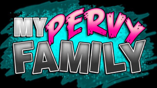 My Pervy Family - Khloe Kapri szexelni akart